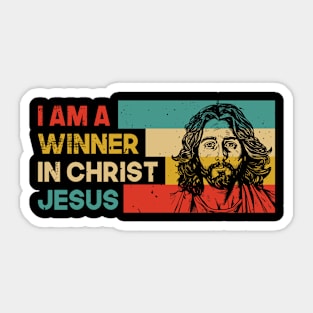 I am a winner in Christ Jesus Sticker